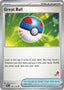 Pokémon-kaart Great Ball 183/193 Fixed uit de set Battle Academy 2024 (Armarouge-deck 55)