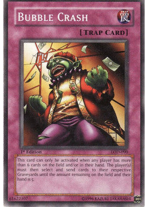 Bubble Crash — Legacy of Darkness (LOD-090) Yu-Gi-Oh! card Hauptbild