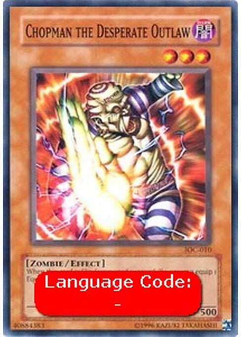 Chopman the Desperate Outlaw — Invasion of Chaos (IOC-010) Yu-Gi-Oh! card Hauptbild