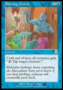 Shoving Match - Mercadian Masques (Uncommon) [MMQ-103] Main image