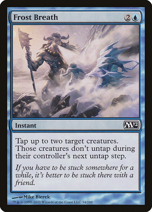 Frost Breath – Magic 2012 (M12-54) Magic: The Gathering card