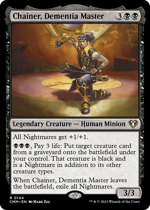 Chainer, Dementia Master – Commander Masters (CMM-144) Magic: The Gathering card Main image