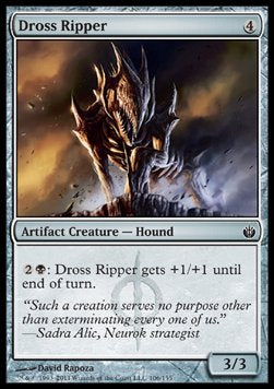 Dross Ripper - Mirrodin Besieged (Common) [MBS-106] Imagen principal del producto