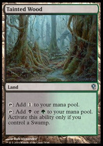Tainted Wood - Duel Decks: Jace vs. Vraska (Uncommon) [DDM-78]