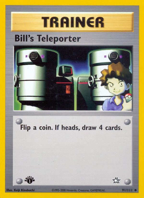 Bill's Teleporter - Neo Genesis (Uncommon) [NG-91] Image principale du produit