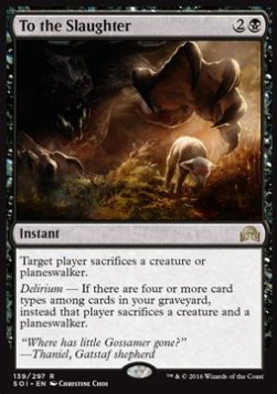To the Slaughter - Shadows over Innistrad (Rare) [SOI-139] Main image