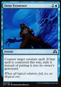 Deny Existence - Shadows over Innistrad (Common) [SOI-55] Hover Image