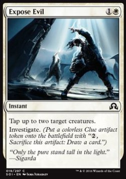 Expose Evil - Shadows over Innistrad (Common) [SOI-19] Immagine principale del prodotto