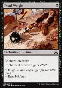 Dead Weight - Shadows over Innistrad (Common) [SOI-106] Immagine principale del prodotto