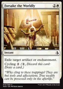 Forsake the Worldly - Amonkhet (Common) [AKH-13] Main image