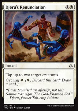 Djeru's Renunciation - Hour of Devastation (Common) [HOU-11] Hover Image