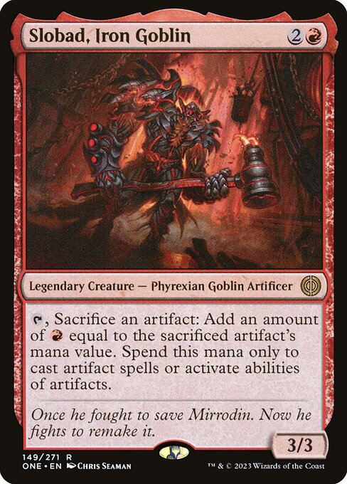 Slobad, Iron Goblin – Phyrexia: All Will Be One (ONE-149) Magic: The Gathering card