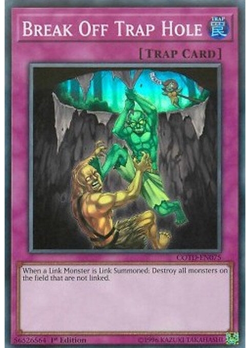 Break Off Trap Hole — Code of the Duelist (COTD-075) Yu-Gi-Oh! card Main image