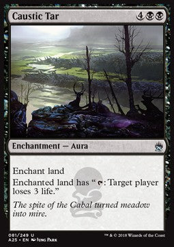 Caustic Tar - Masters 25 (Uncommon) [A25-81]