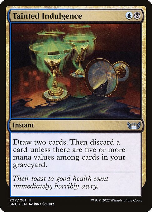 Tainted Indulgence – Streets of New Capenna (SNC-227) Magic: The Gathering card Hoofdafbeelding