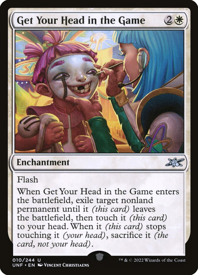 Get Your Head in the Game - Unfinity (Uncommon) [UNF-10]