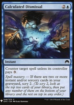 Calculated Dismissal - Mystery Booster (Common) [MYS-48]
