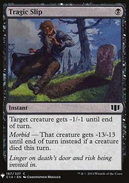Tragic Slip - Mystery Booster (Common) [MYS-167]