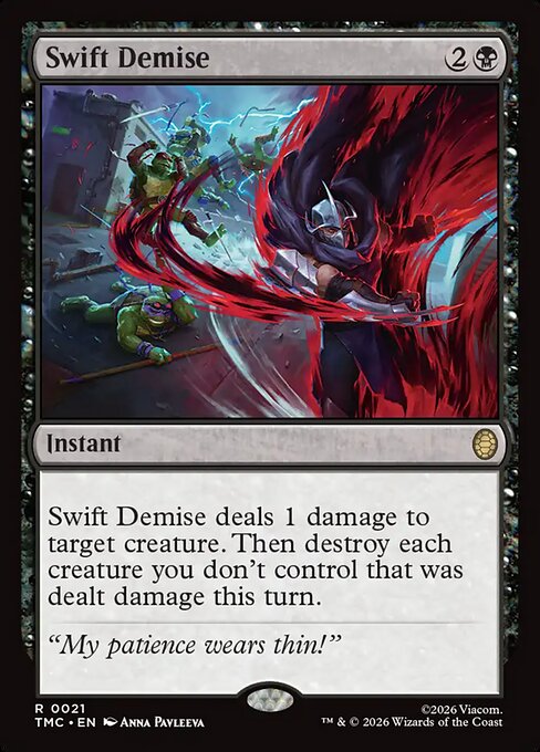 Swift Demise – Teenage Mutant Ninja Turtles Eternal (TMC-21) Magic: The Gathering card | LC-REM-20260804-15675739013452-442feb65-9c0f-4962-8518-78e6d314c916