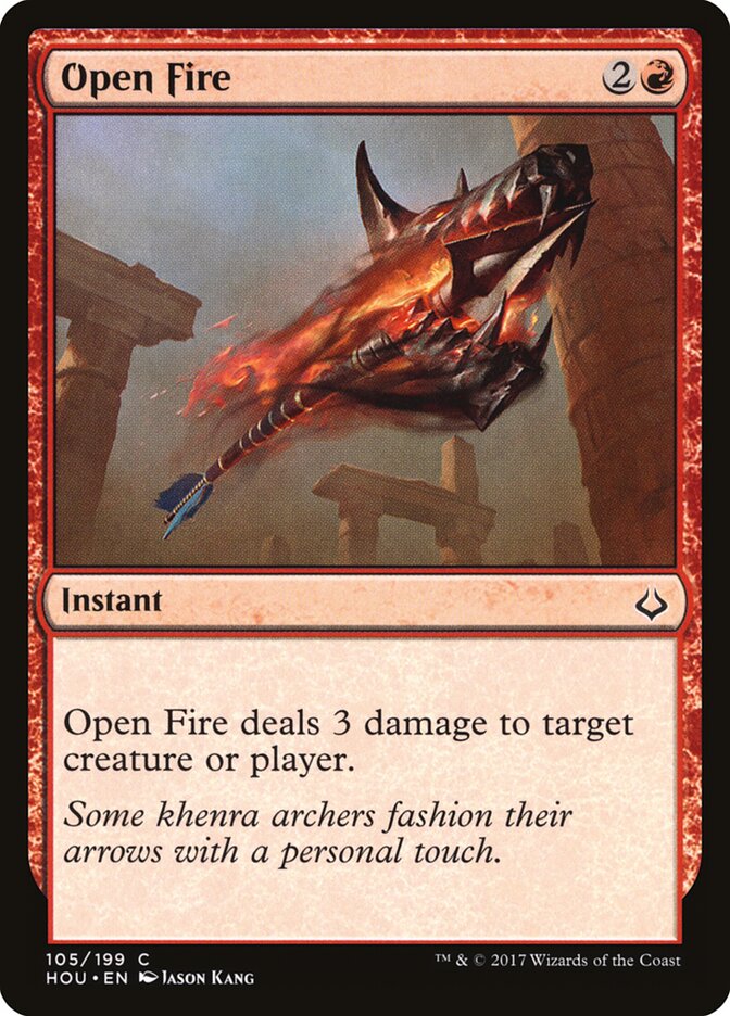 Open Fire - Hour of Devastation (Common) [HOU-105]