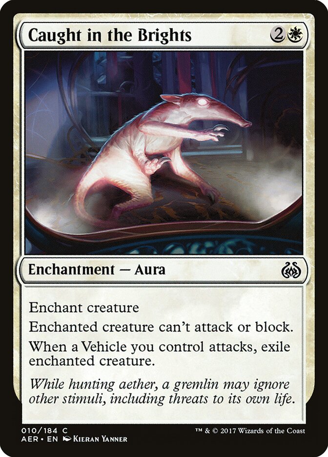 Caught in the Brights - Aether Revolt (Common) [AER-10]