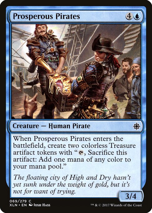 Prosperous Pirates – Ixalan (XLN-69) Magic: The Gathering card