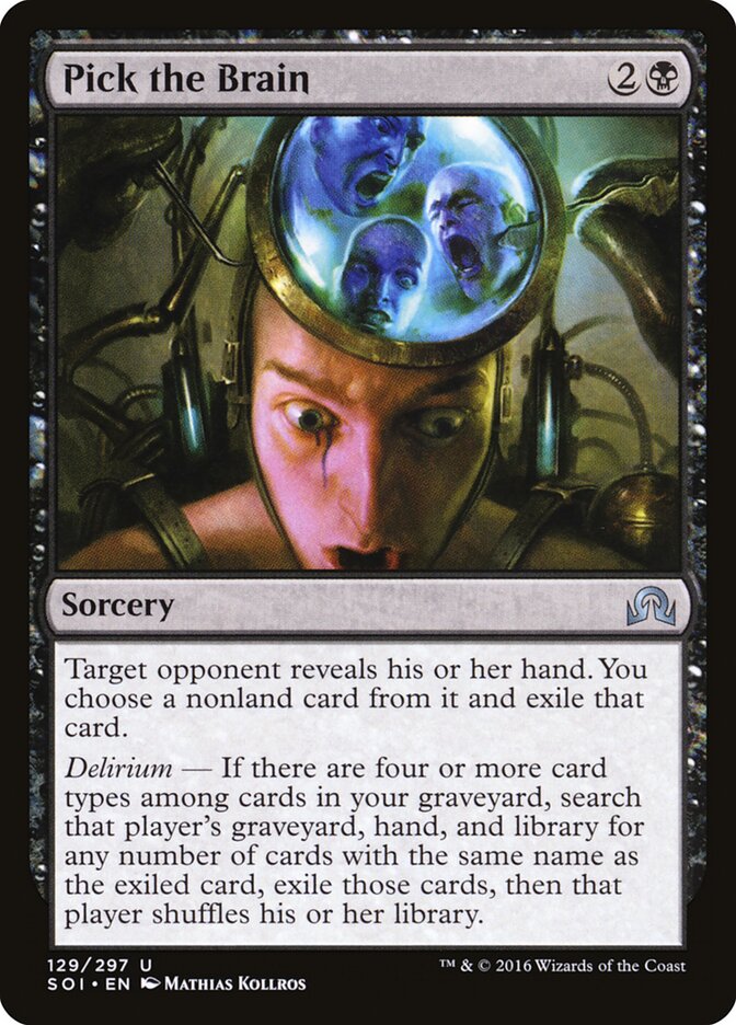 Pick the Brain - Shadows over Innistrad (Uncommon) [SOI-129] Image principale du produit