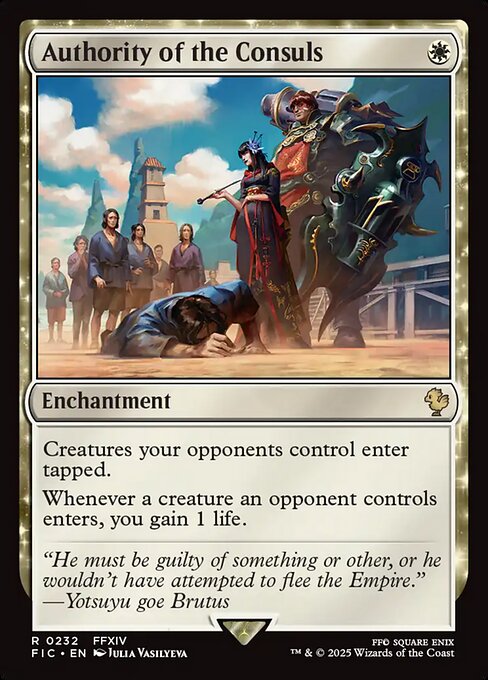 Authority of the Consuls – Final Fantasy Commander (FIC-232) Magic: The Gathering card | LC-REM-20260804-15339521212748-53e3fa87-8de0-4e3a-90bf-780dd0a9fb48 Main image