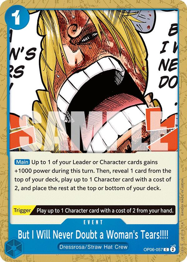 But I Will Never Doubt a Woman's Tears!!!! (OP06-057) - Wings of the Captain (Common) [OP06-057] — one-piece card