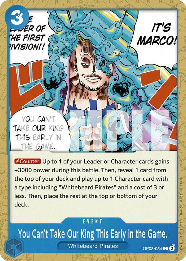 You Can't Take Our King This Early in the Game. (OP08-054) - Two Legends (Common) [OP08-054] — one-piece card