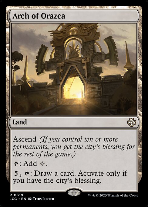 Arch of Orazca – The Lost Caverns of Ixalan Commander (LCC-319) Magic: The Gathering card Main image