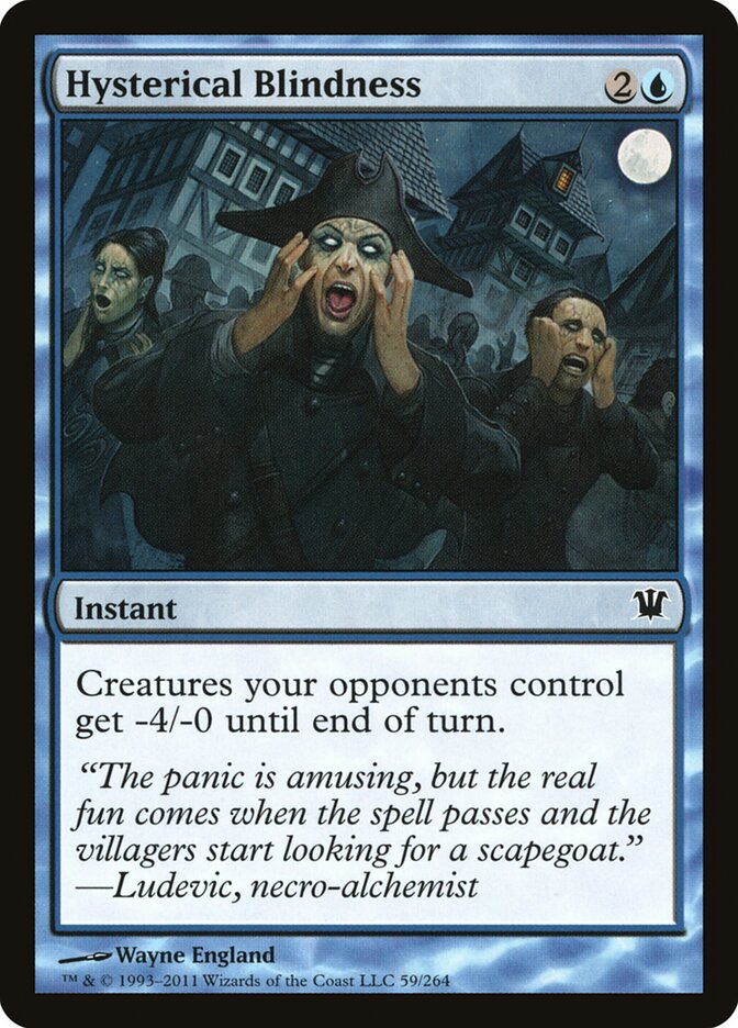 Hysterical Blindness - Innistrad (Common) [ISD-59]