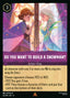 Do You Want to Build A Snowman? — Winterspell (11WSP-61) Disney Lorcana card