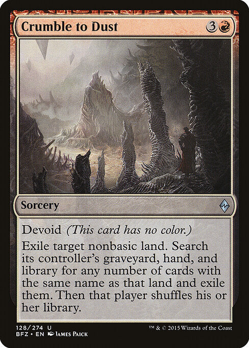 Crumble to Dust – Battle for Zendikar (BFZ-128) Magic: The Gathering card