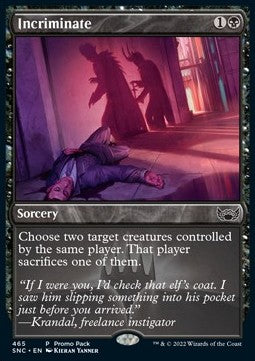 Incriminate - Streets of New Capenna: Promos (Common) [PSNC-465] Immagine principale del prodotto