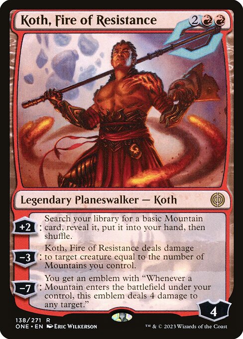 Koth, Fire of Resistance – Phyrexia: All Will Be One (ONE-138) Magic: The Gathering card