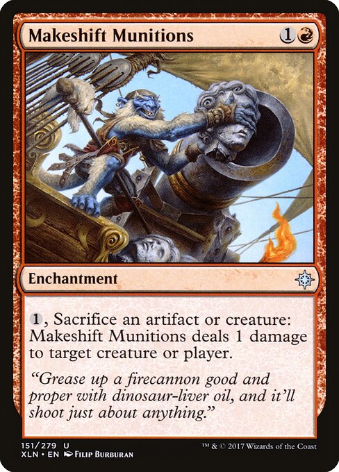 Makeshift Munitions – Ixalan (XLN-151) Magic: The Gathering card