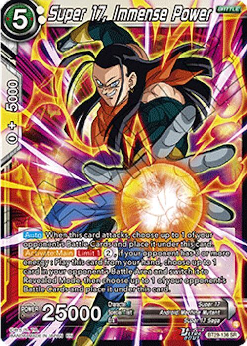 Super 17, Immense Power - Fearsome Rivals (Super Rare) [BT29-136] — dragon-ball card