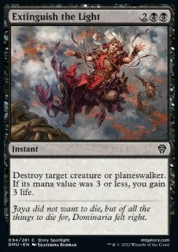 Extinguish the Light - Dominaria United (Common) [DMU-94] Hover Image