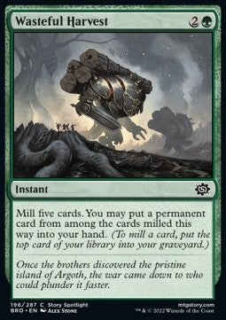 Wasteful Harvest - The Brothers' War (Common) [BRO-196] Hover Image