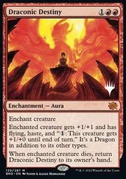 Draconic Destiny (V.2) - The Brothers' War: Promos (Mythic) [PBRO-130]
