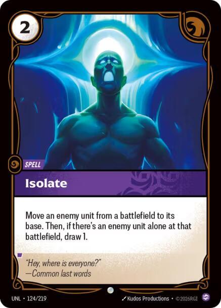 Isolate - Unleashed (Common) [UNL-124] — riftbound card