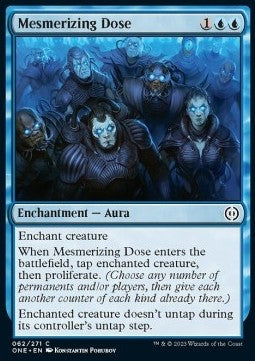Mesmerizing Dose - Phyrexia: All Will Be One (Common) [ONE-62] Immagine principale del prodotto