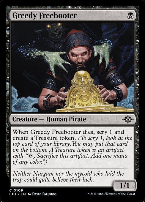 Greedy Freebooter – The Lost Caverns of Ixalan (LCI-109) Magic: The Gathering card