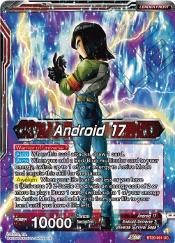 Android 17 // Warriors Of Universe 7, United as One - Power Absorbed (Uncommon) [BT20-001] Hover Image