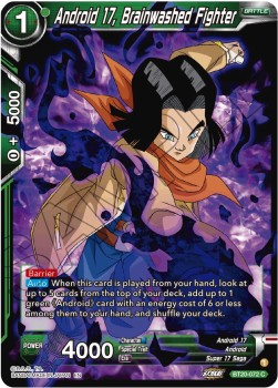 Android 17, Brainwashed Fighter (V.1 - Common) - Power Absorbed (Common) [BT20-072] Hover Image