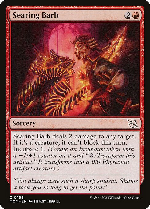 Searing Barb – March of the Machine (MOM-163) Magic: The Gathering card