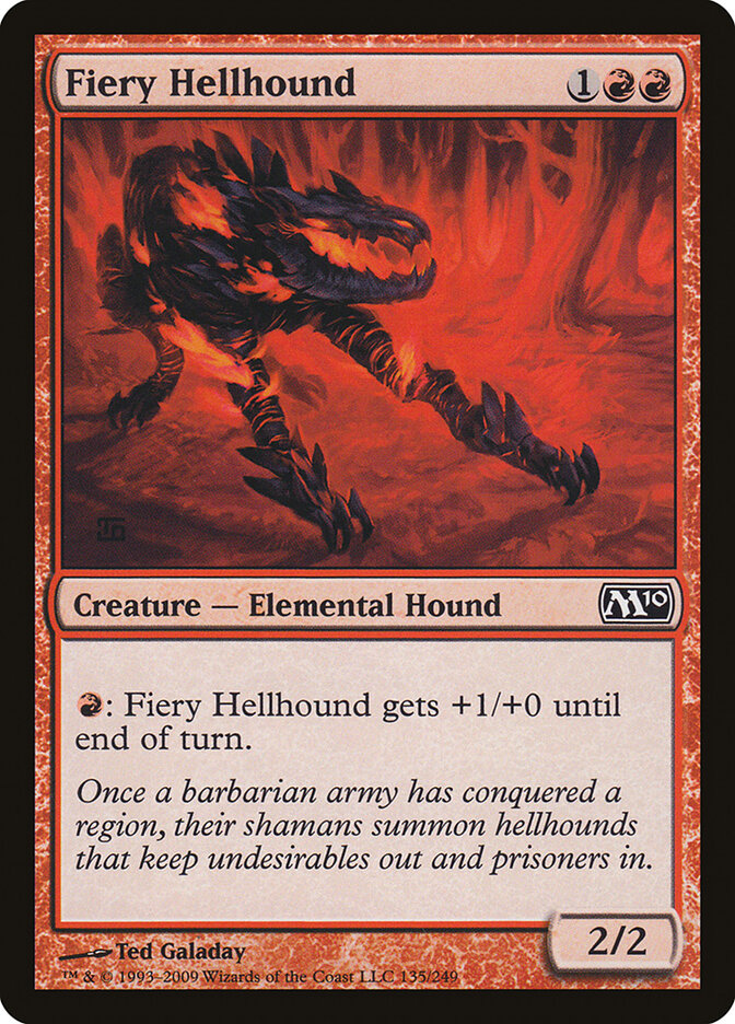 Fiery Hellhound - Magic 2010 (Common) [M10-135]