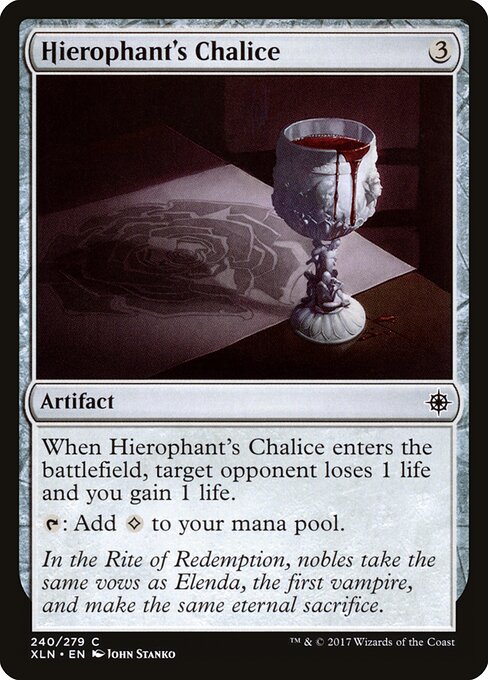 Hierophant's Chalice – Ixalan (XLN-240) Magic: The Gathering card