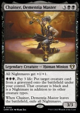 Chainer, Dementia Master - Commander Masters (Rare) [CMM-144] Hover Image